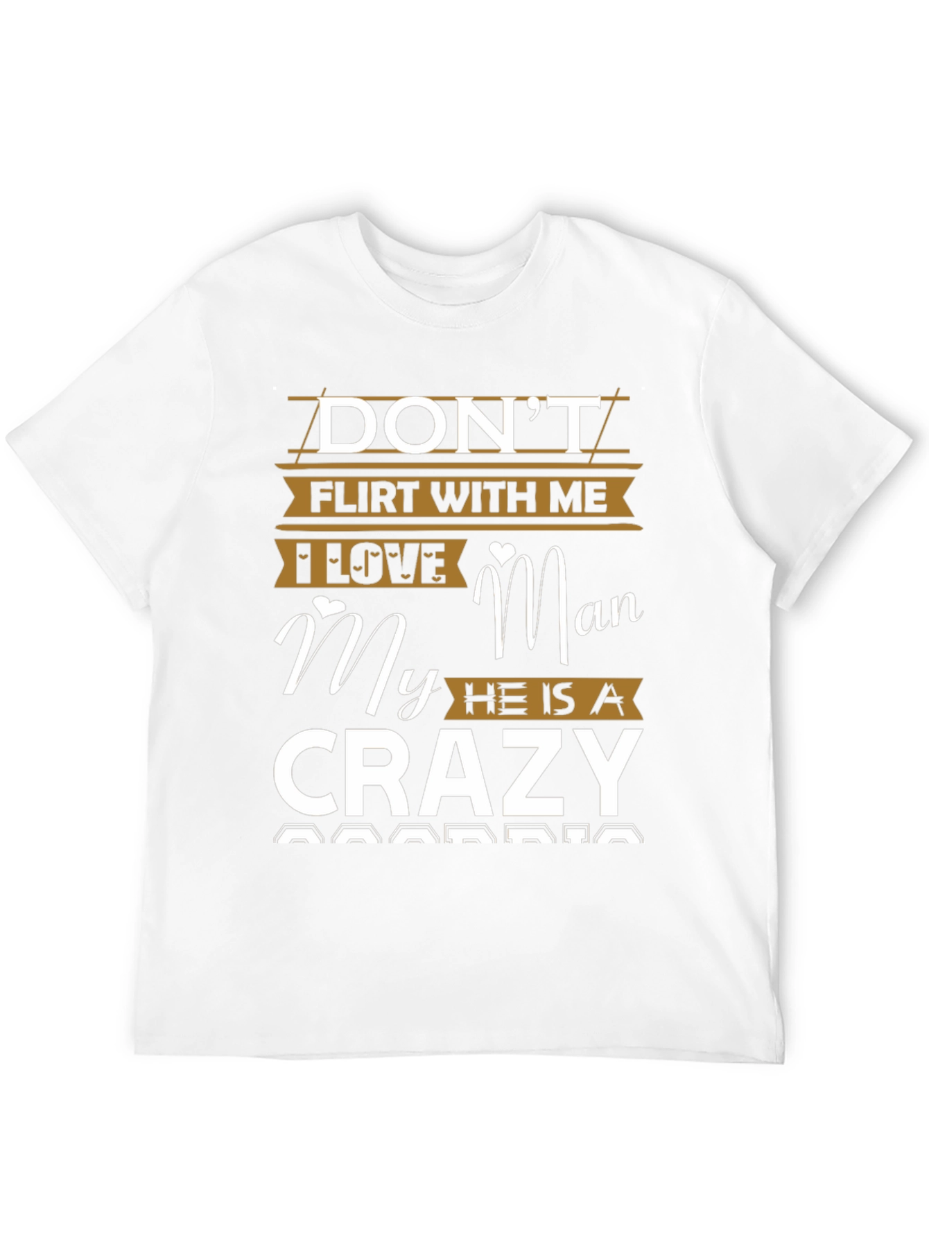Black Don't Flirt With Me Crazy Man T-Shirt view 12