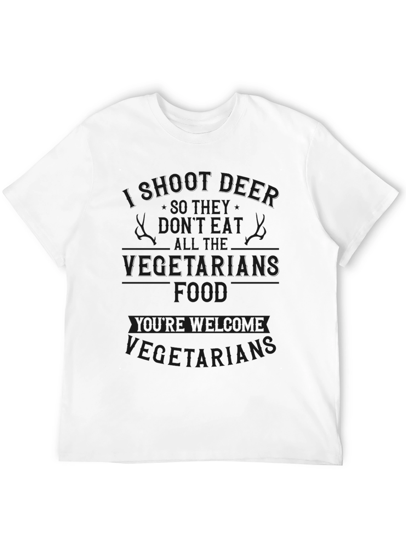 Black Humorous Hunter T-Shirt - I Shoot Deer for Vegetarians view 12