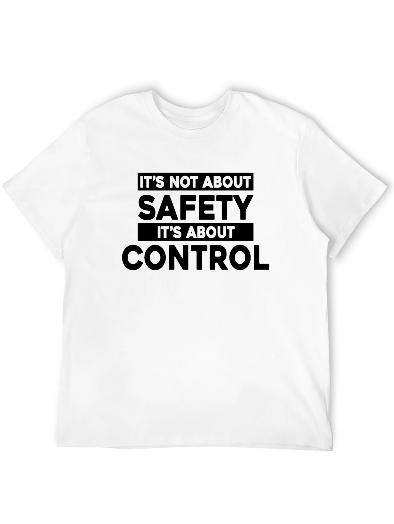 Black It's Not About Safety - Slogan T-Shirt view 12