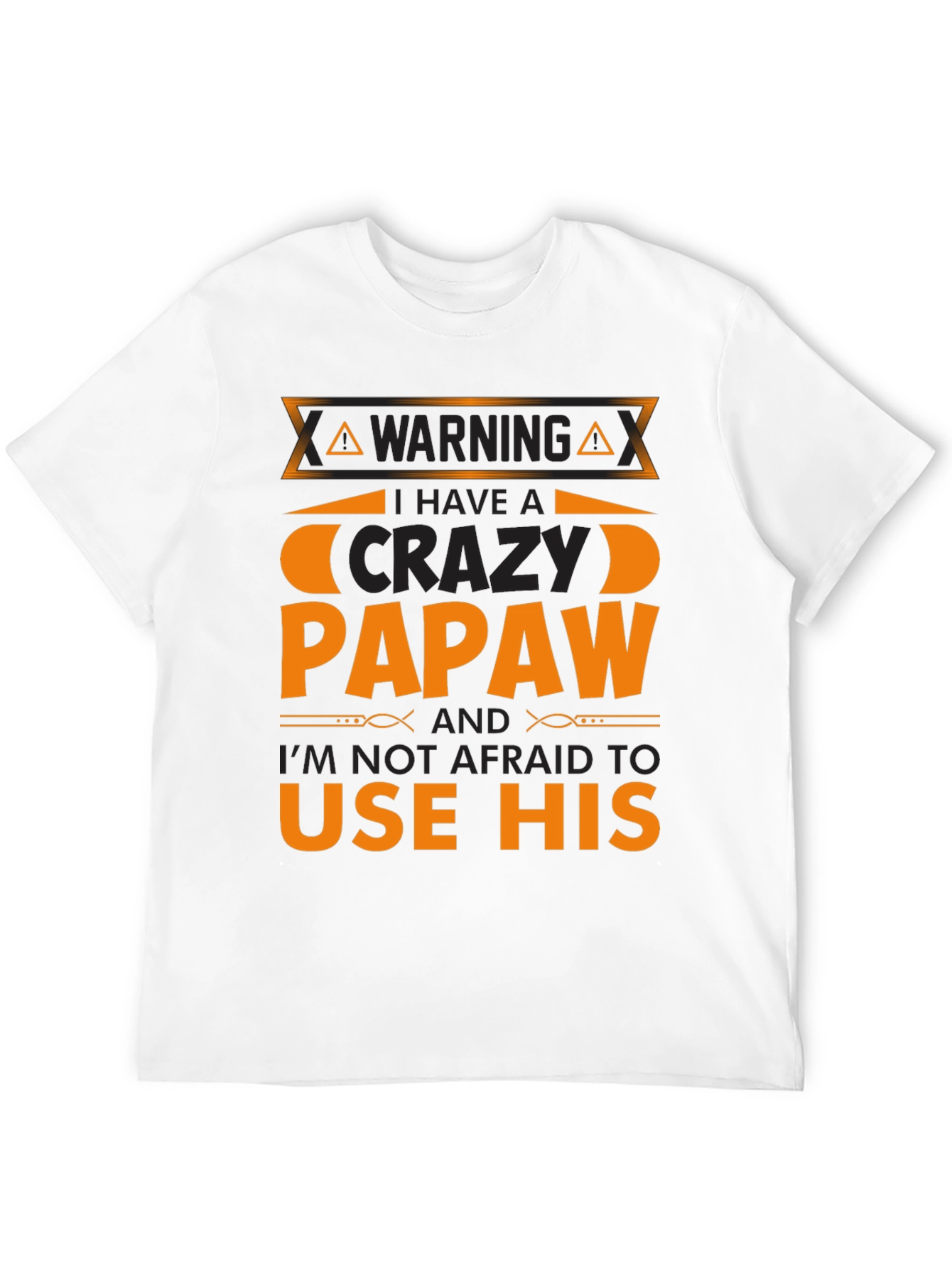 Black Crazy Papaw T-Shirt - Warning Funny Gift view 12