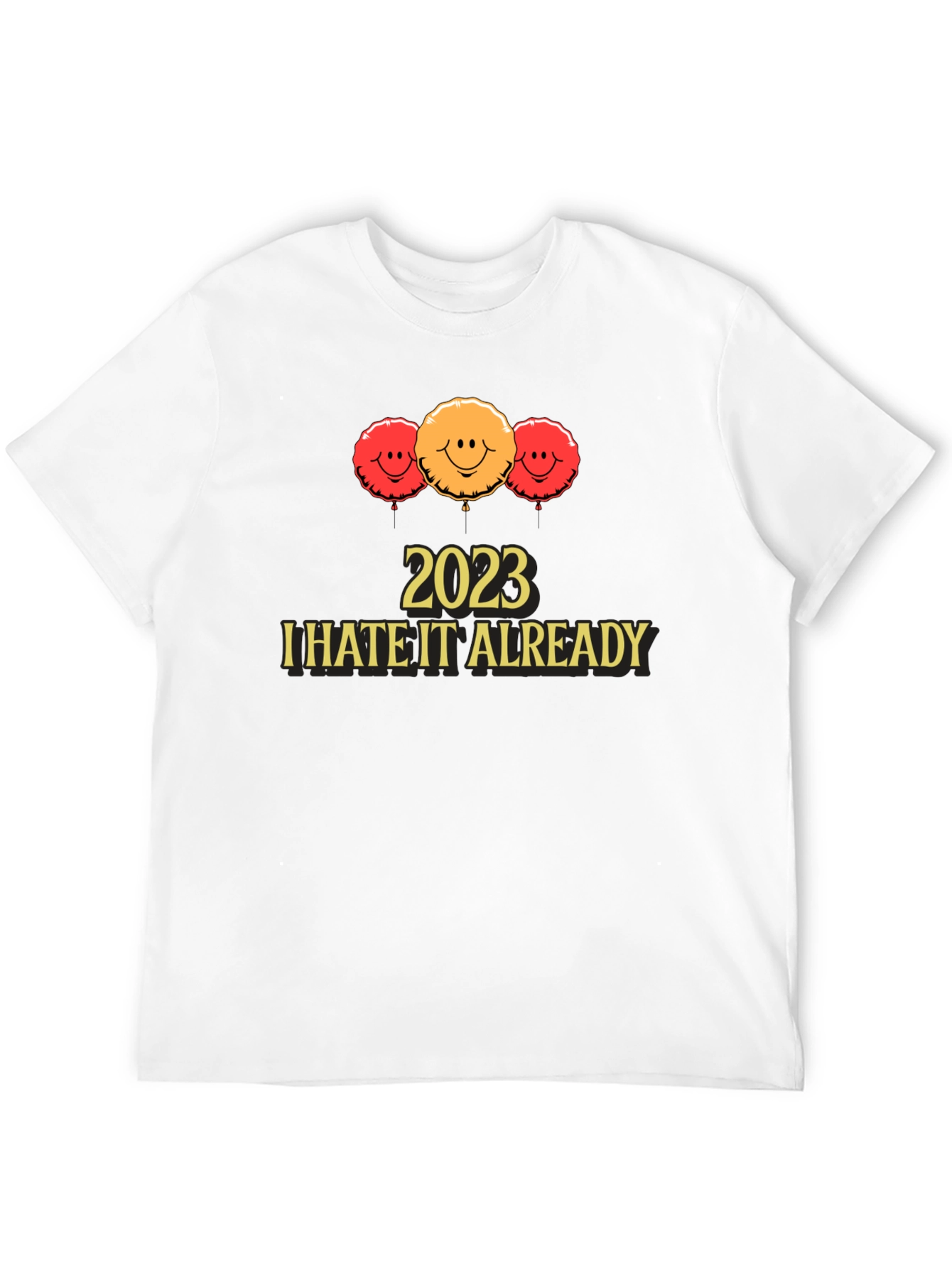 Black 2023 I Hate It Already T-Shirt view 12