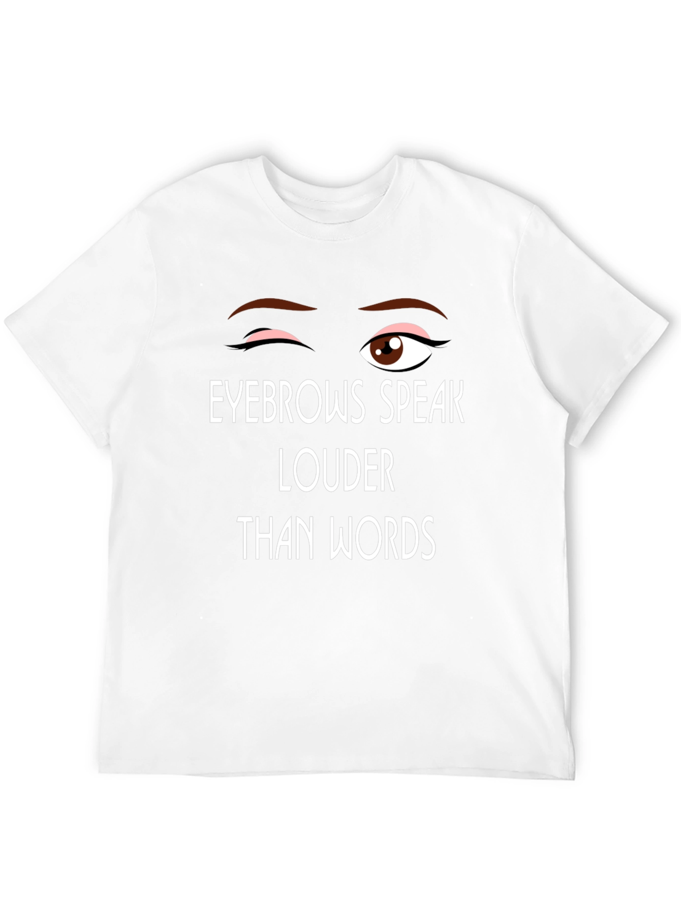 Black Eyebrows Speak Louder Funny Graphic Tee - Unisex view 12