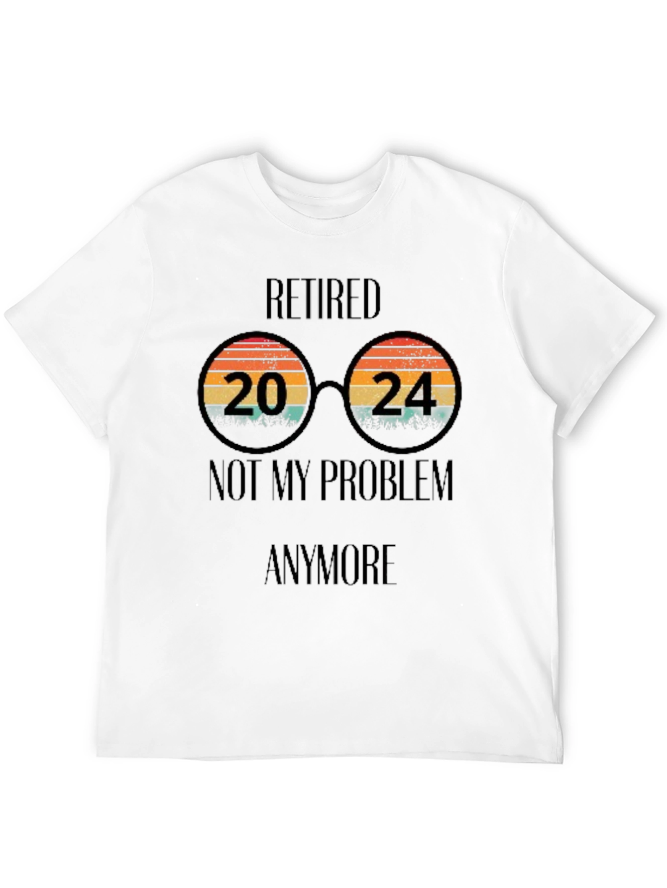 Black Retired 2024 T-Shirt - No More Problems! view 12