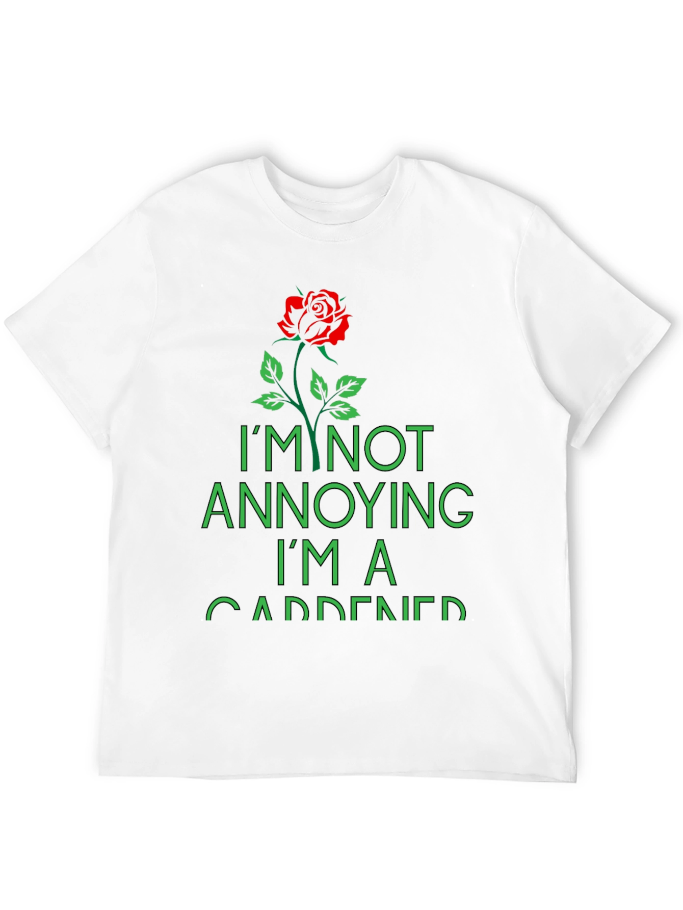 Black Gardener T-Shirt - "I'm Not Annoying, I'm a Gardener" view 12
