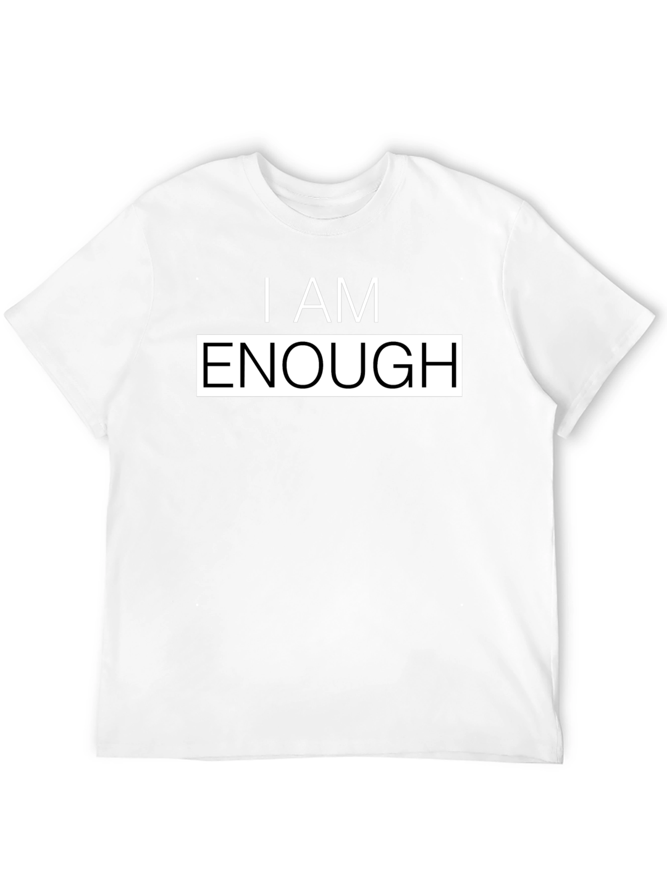 I Am Enough Graphic Tee - Motivational T-Shirt - 12