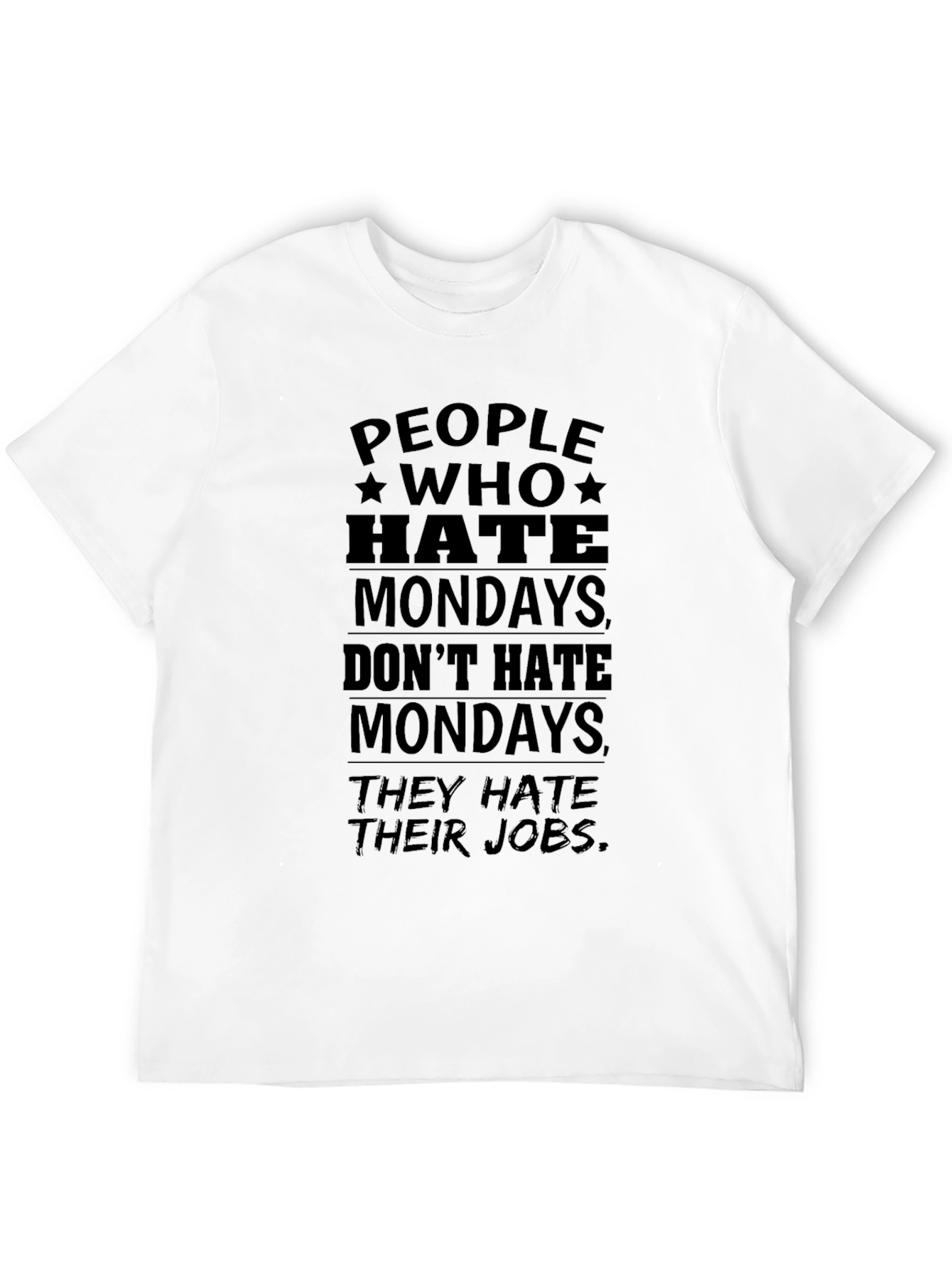 Black Hate Mondays? Black Graphic Tee - Men's Funny Job Shirt view 12