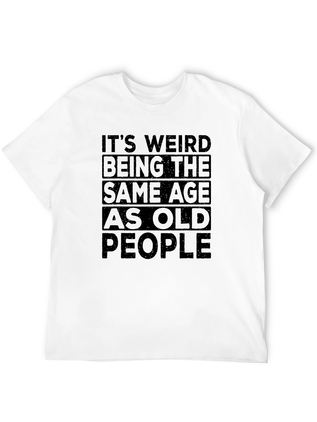 Black Funny "Same Age As Old People" Graphic Tee view 12