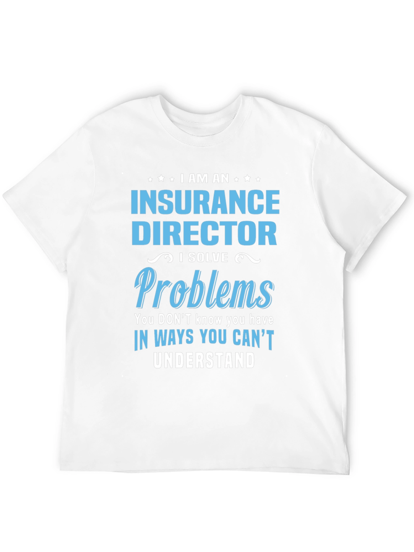 Black Insurance Director Funny T-Shirt view 12