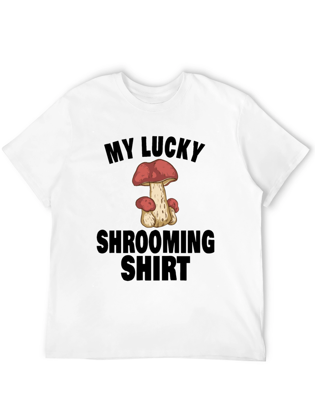 Black My Lucky Shrooming Shirt - Novelty Mushroom T-Shirt view 12