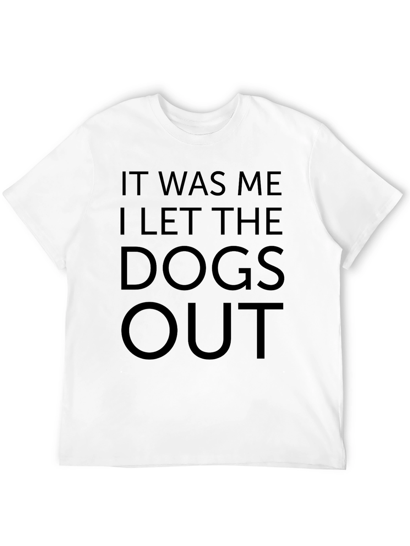 Black Funny "I Let The Dogs Out" Black T-Shirt view 12