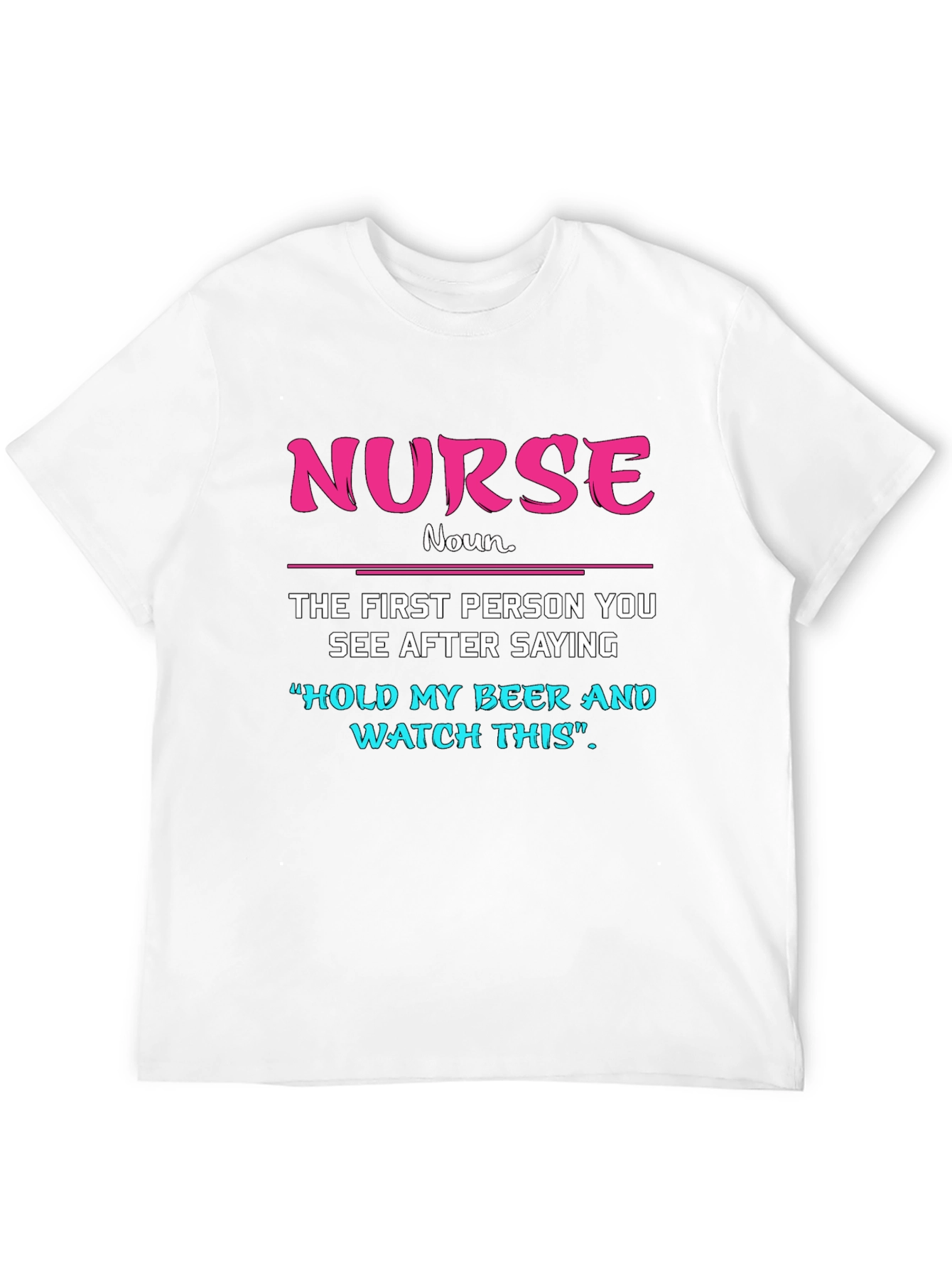 Black Funny Nurse T-Shirt: Hold My Beer Tee view 12