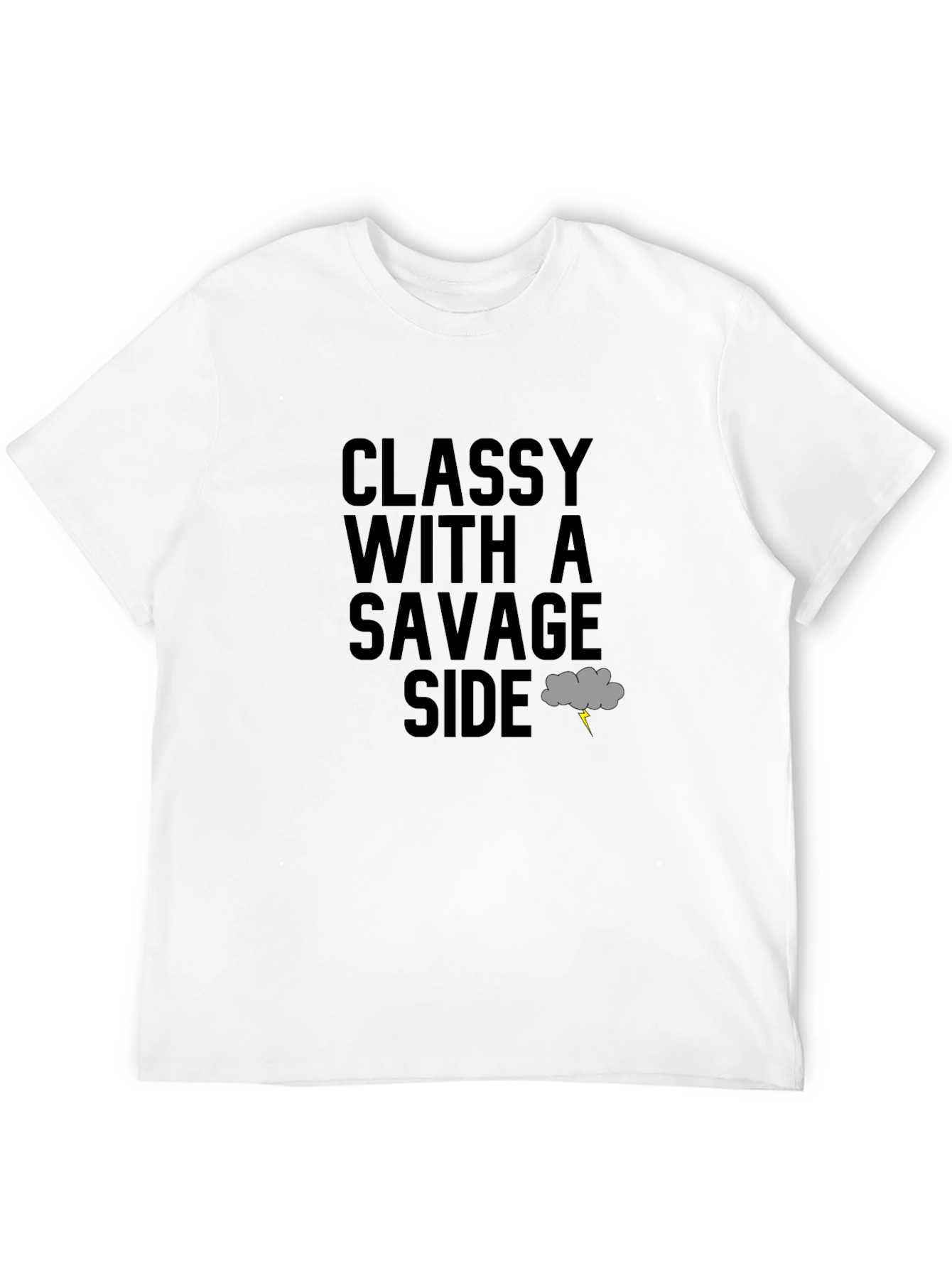 Black Classy With A Savage Side T-Shirt view 12