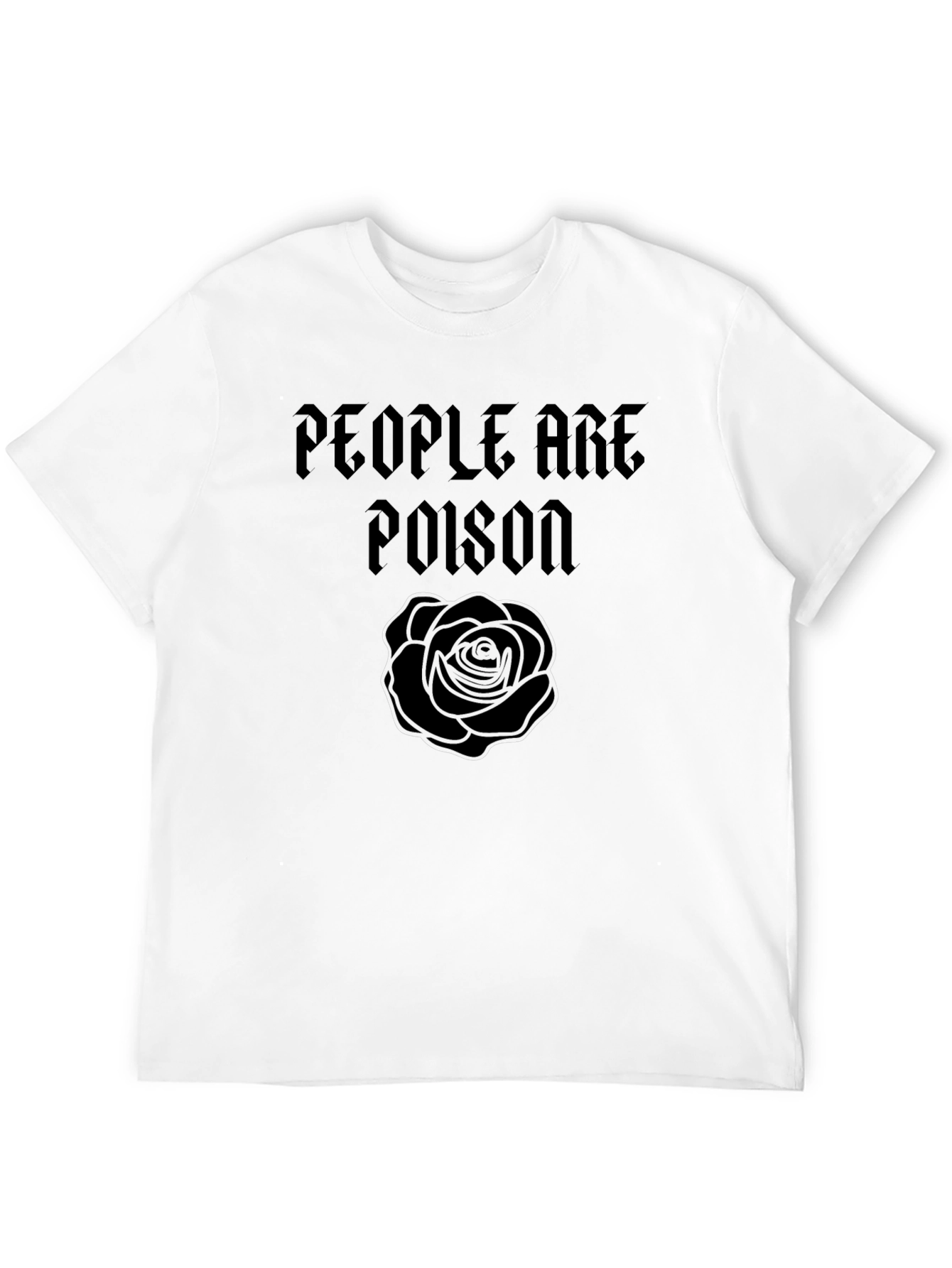 People Are Poison Rose Graphic T-Shirt - 12