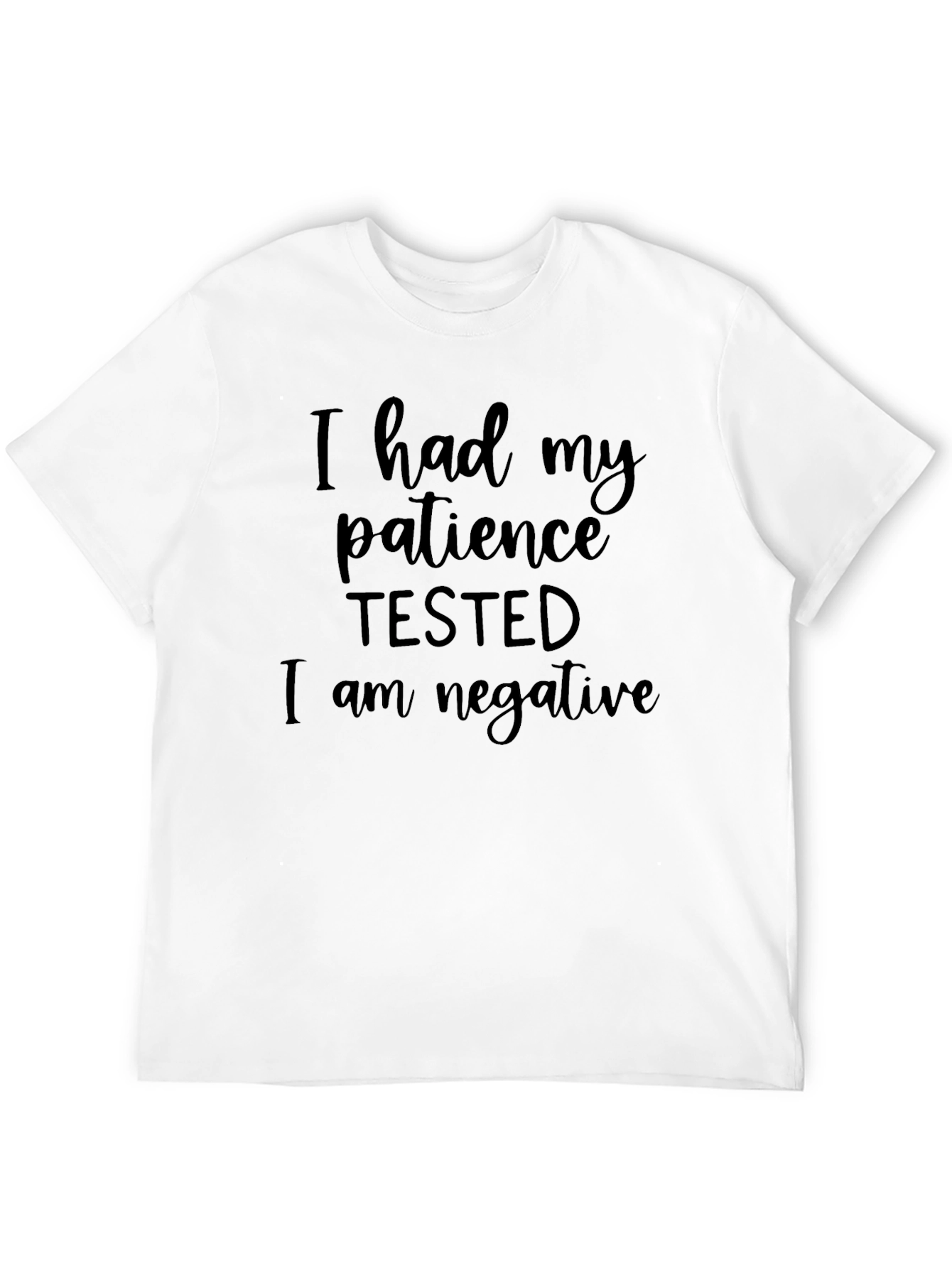 Black Patience Tested Negative Slogan T-Shirt view 12