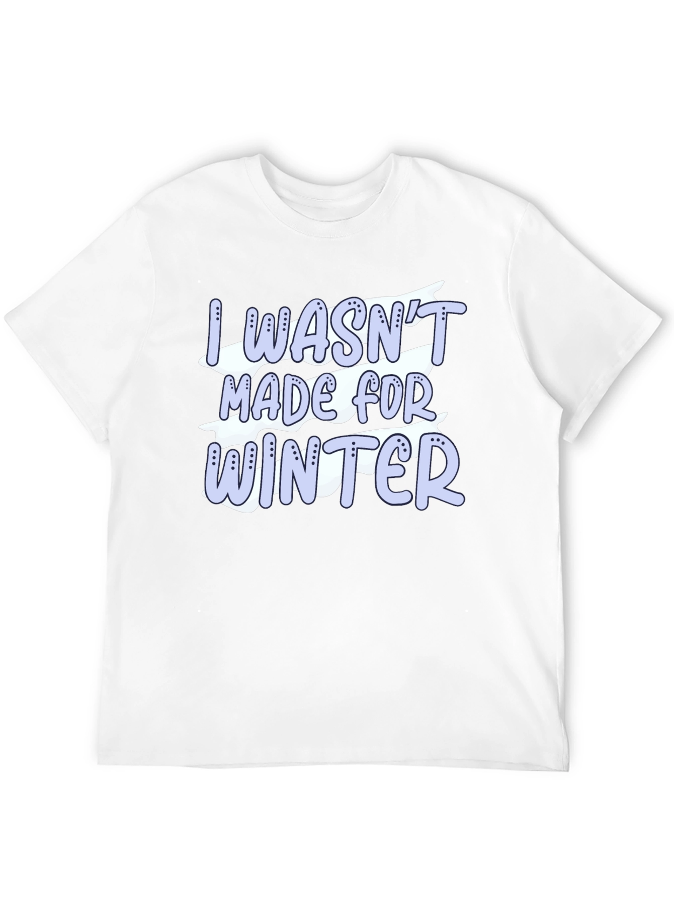 Black I Wasn't Made For Winter Black Tee view 12