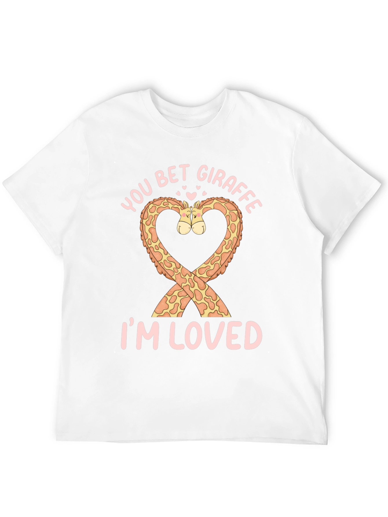 Black You Bet Giraffe I'm Loved Graphic T-Shirt view 12