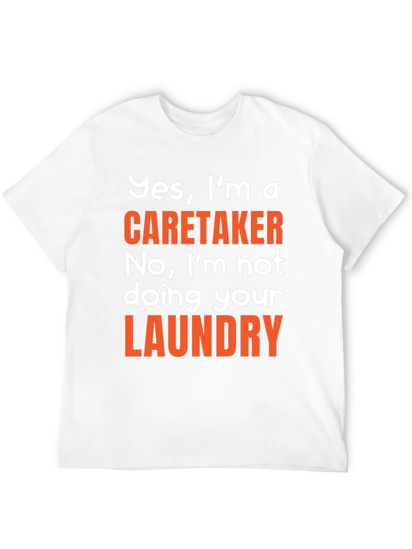 Black Caretaker Funny T-Shirt - Laundry Humor view 12