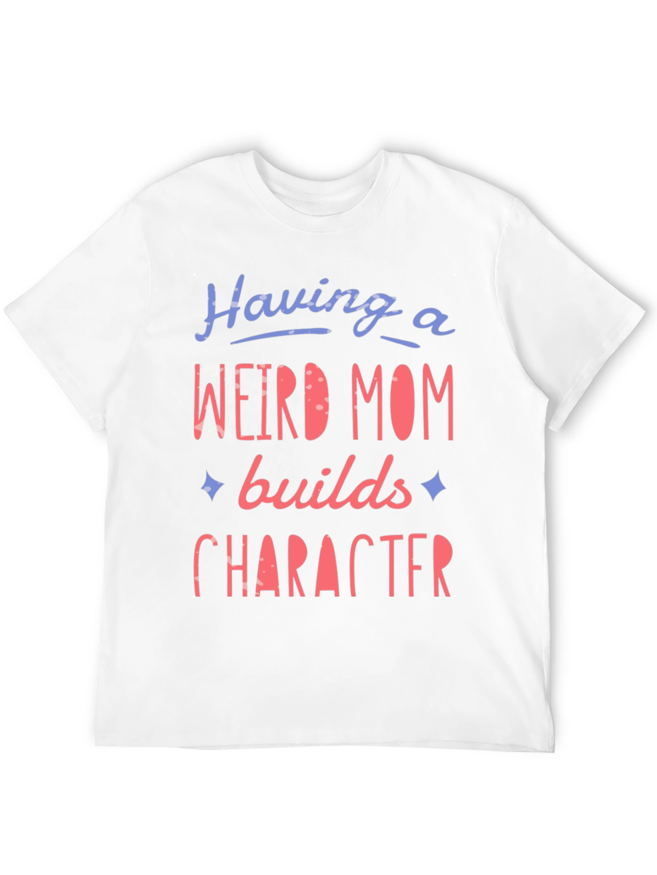 Black Weird Mom Builds Character Graphic Tee view 12