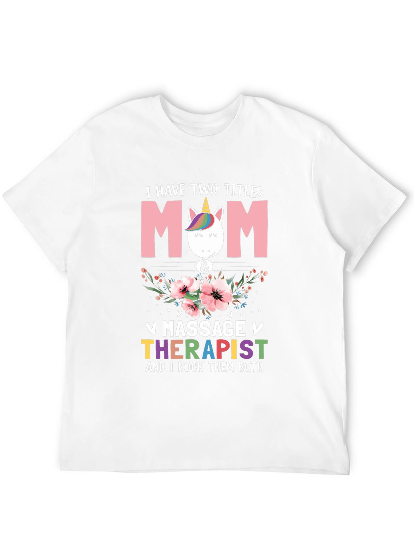 Mom & Massage Therapist T-Shirt - 12
