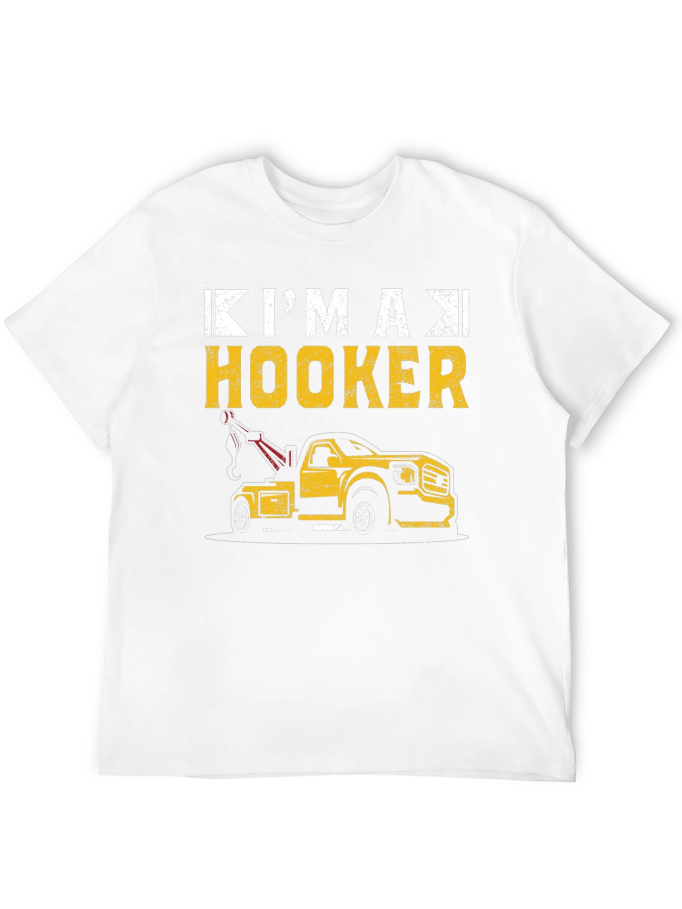 Black I'm A Hooker Tow Truck T-Shirt view 12