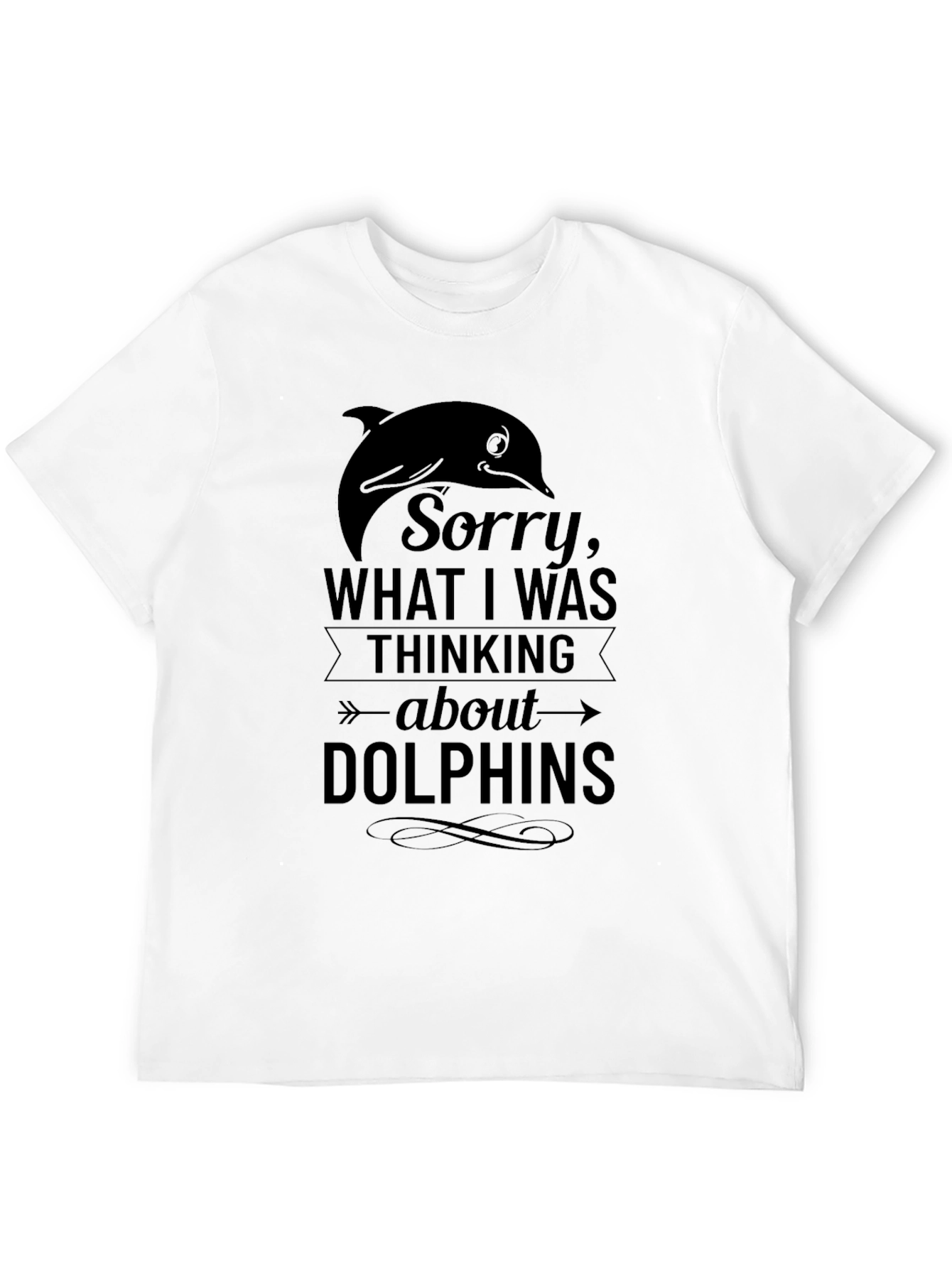 Black Dolphin T-Shirt: Sorry, Thinking About Dolphins view 12