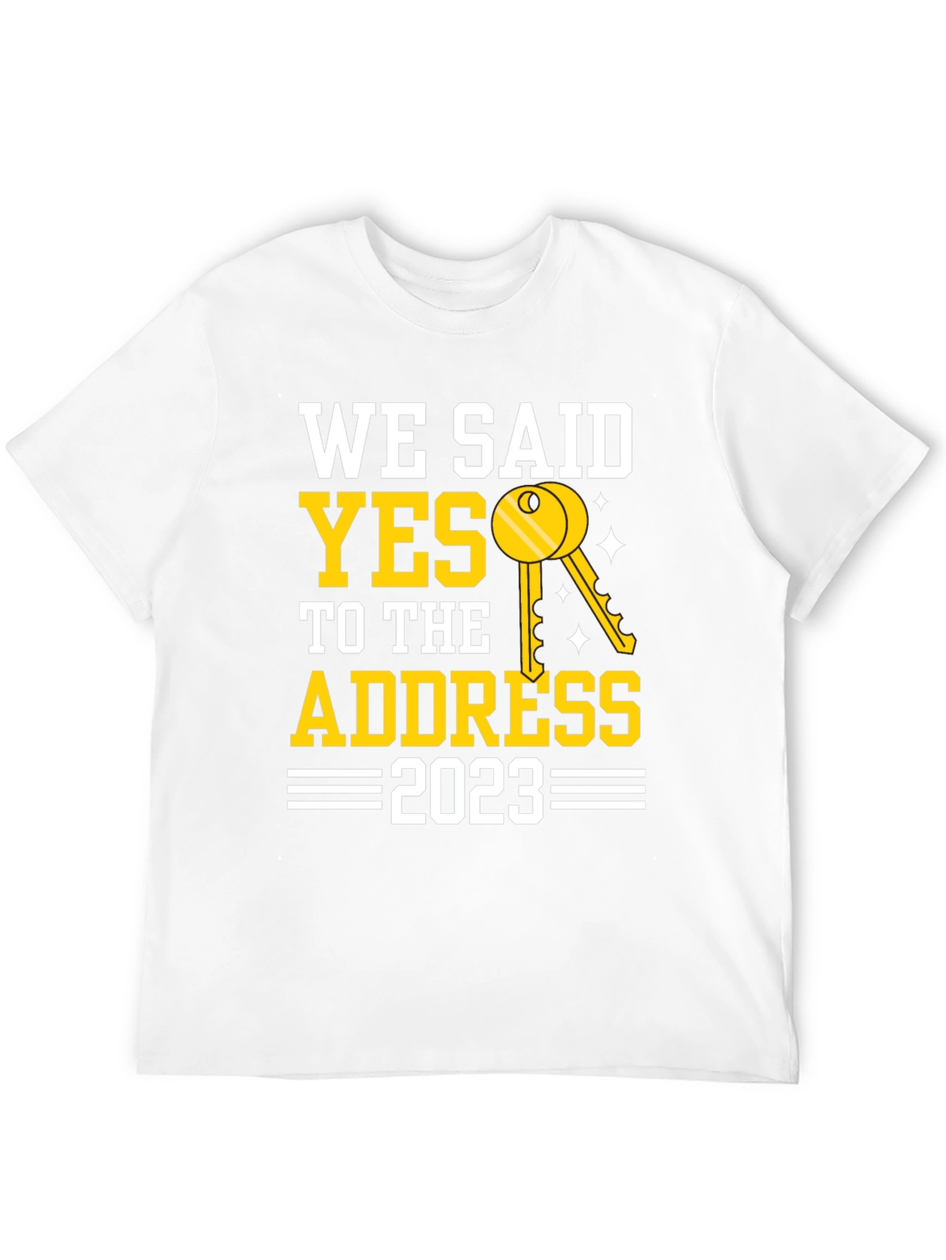Black We Said Yes To The Address T-Shirt view 12