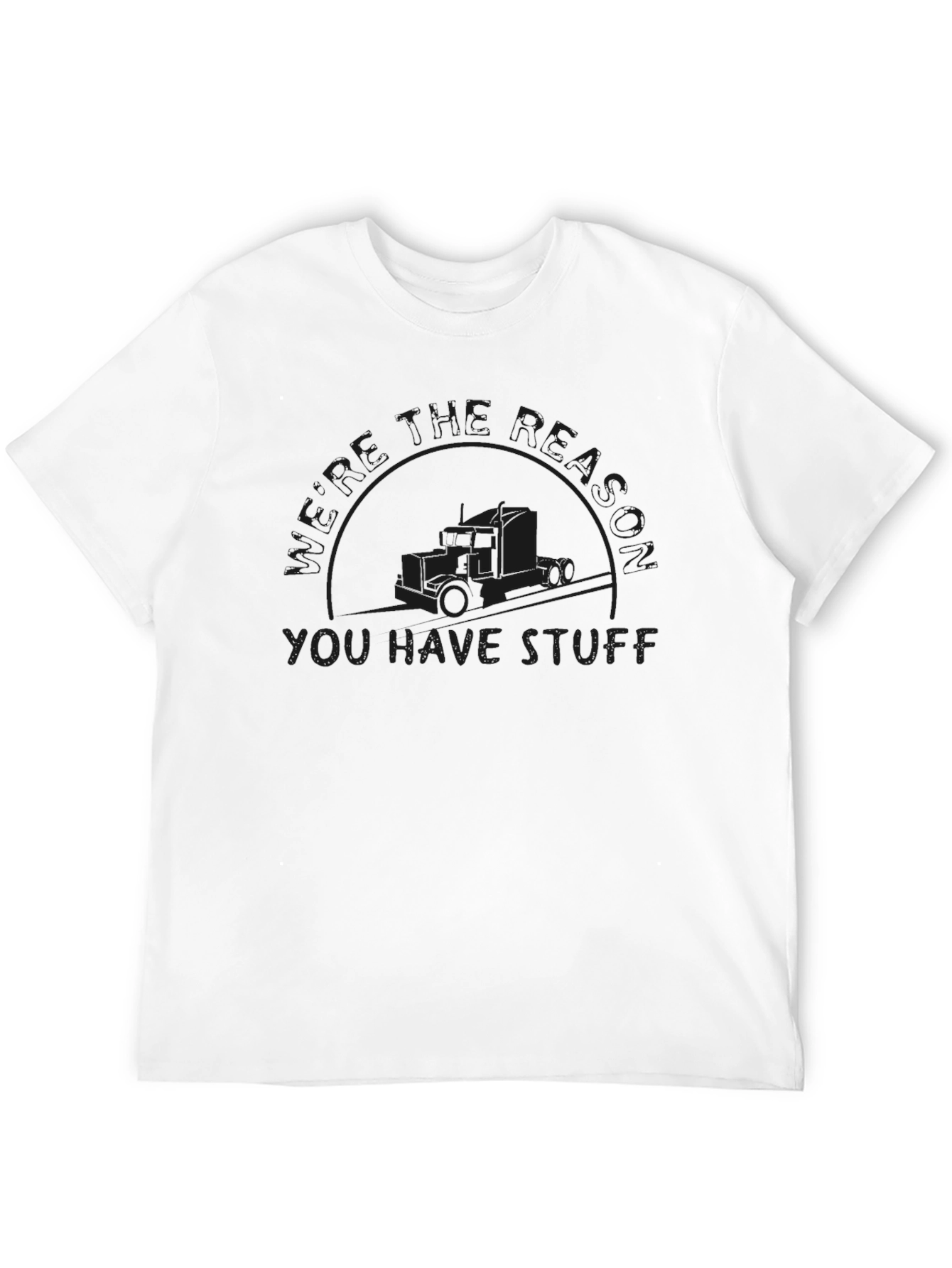 Black Trucker Appreciation T-Shirt: You Have Stuff! view 12