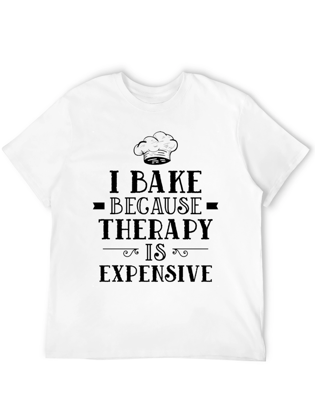 I Bake Because Therapy Is Expensive T-Shirt - 12