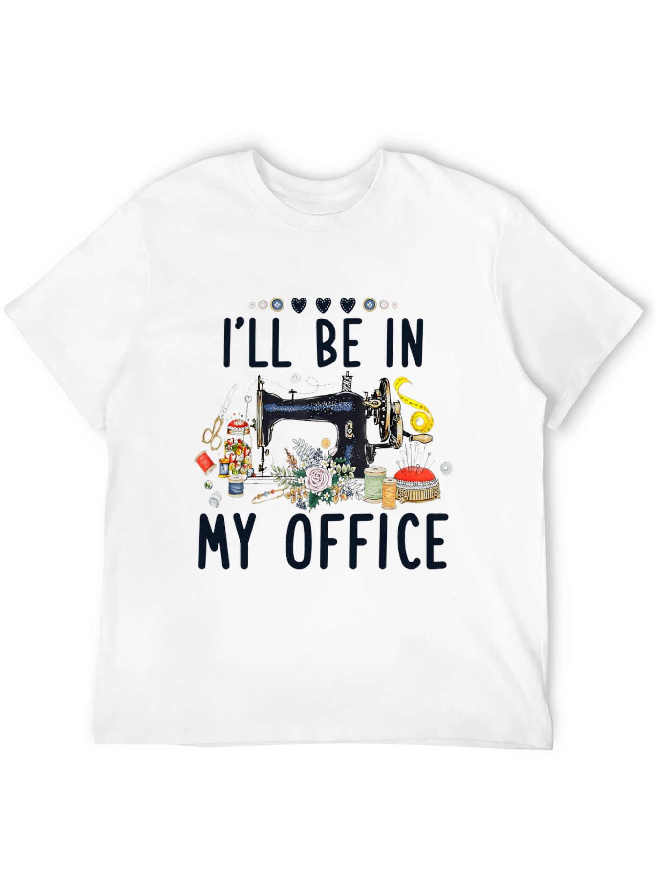 Black Sewing Room T-Shirt: "I'll Be In My Office" view 12