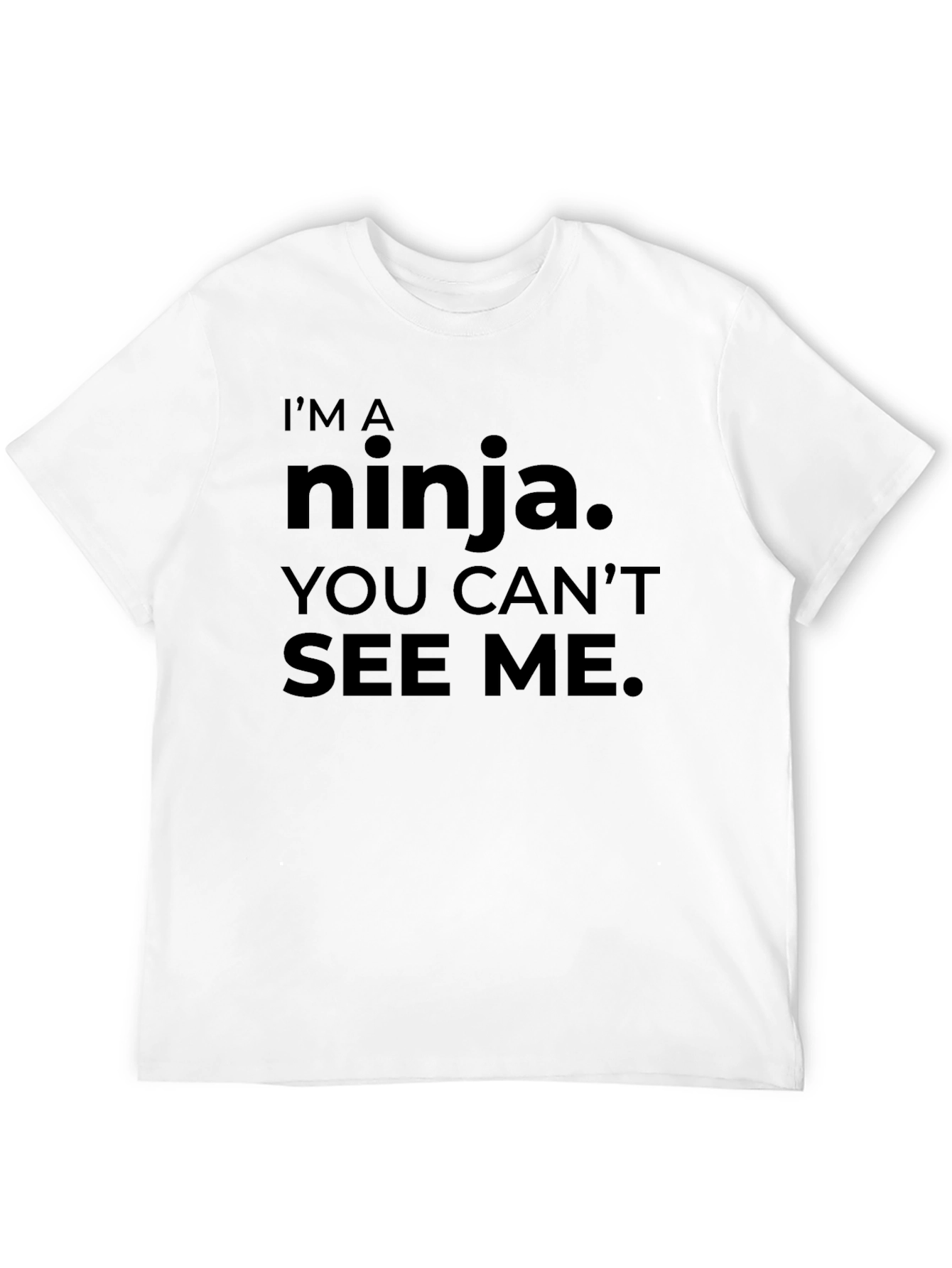 Black I'm A Ninja Graphic T-Shirt - You Can't See Me view 12