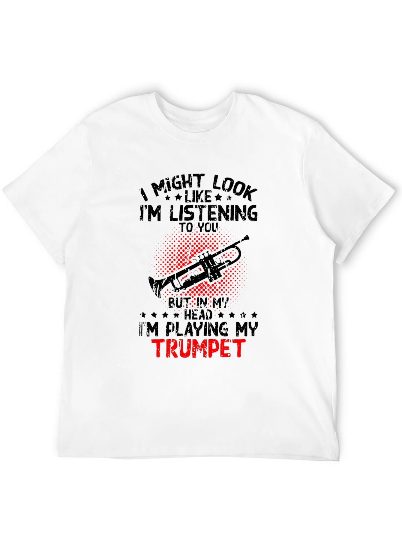 Black Trumpet Player T-Shirt: I'm Playing My Trumpet! view 12