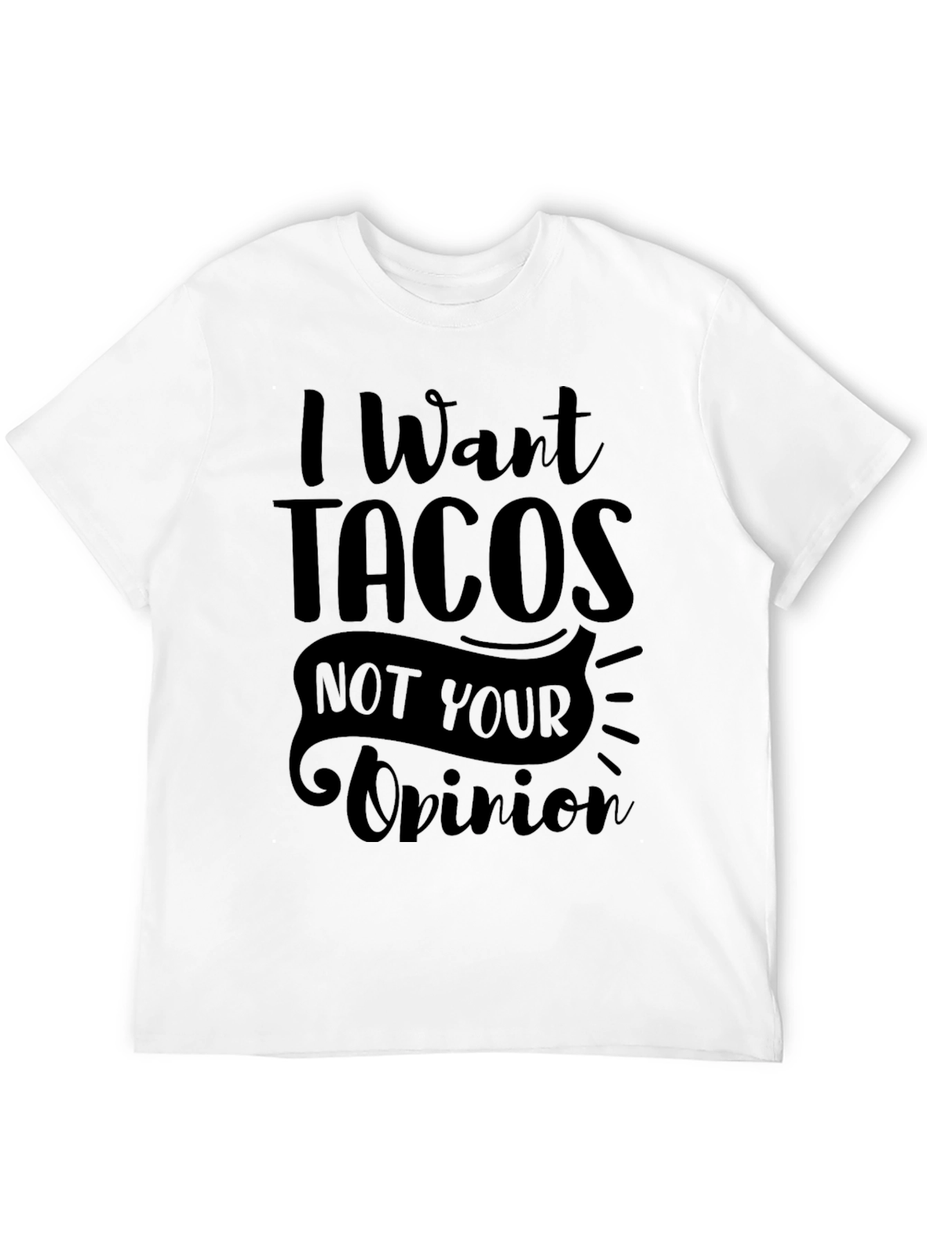 Black I Want Tacos Graphic T-Shirt - Funny Foodie Tee view 12