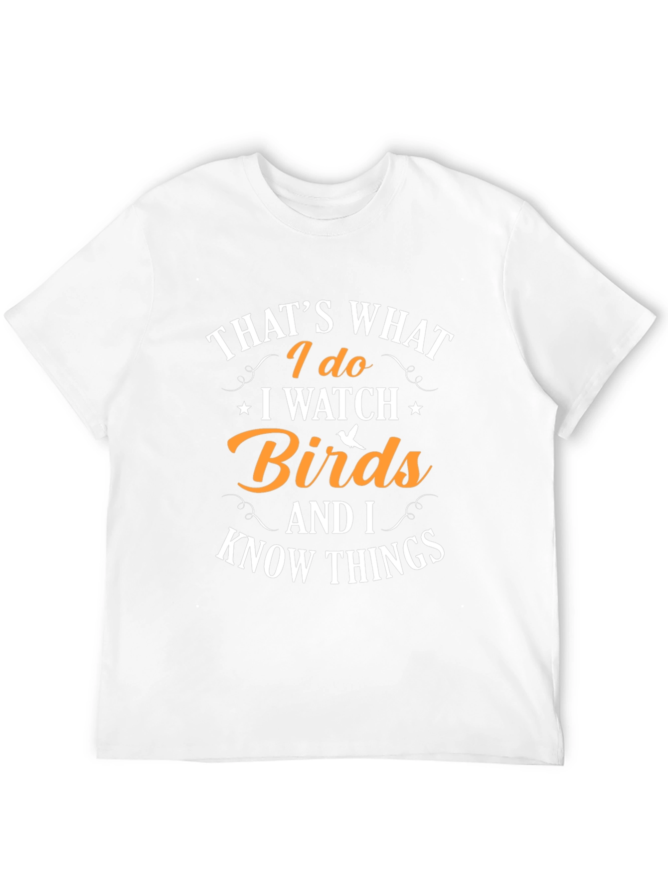 Black Bird Watching T-Shirt - That's What I Do view 12