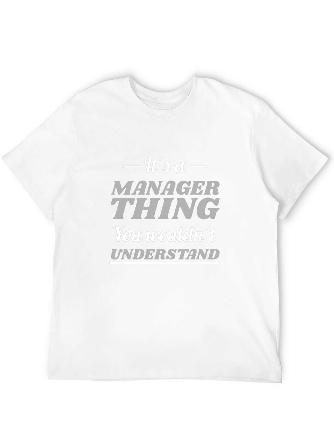 Black It's a Manager Thing T-Shirt view 12