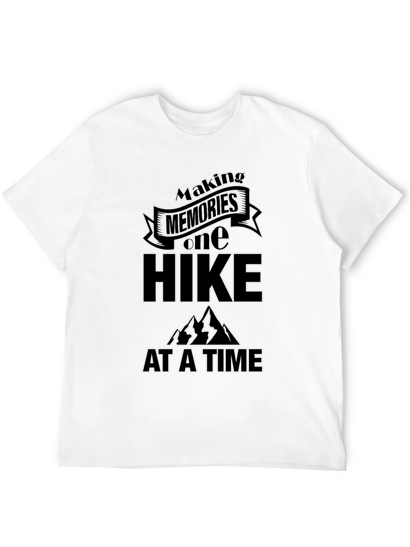 Black Making Memories One Hike at a Time T-Shirt view 12