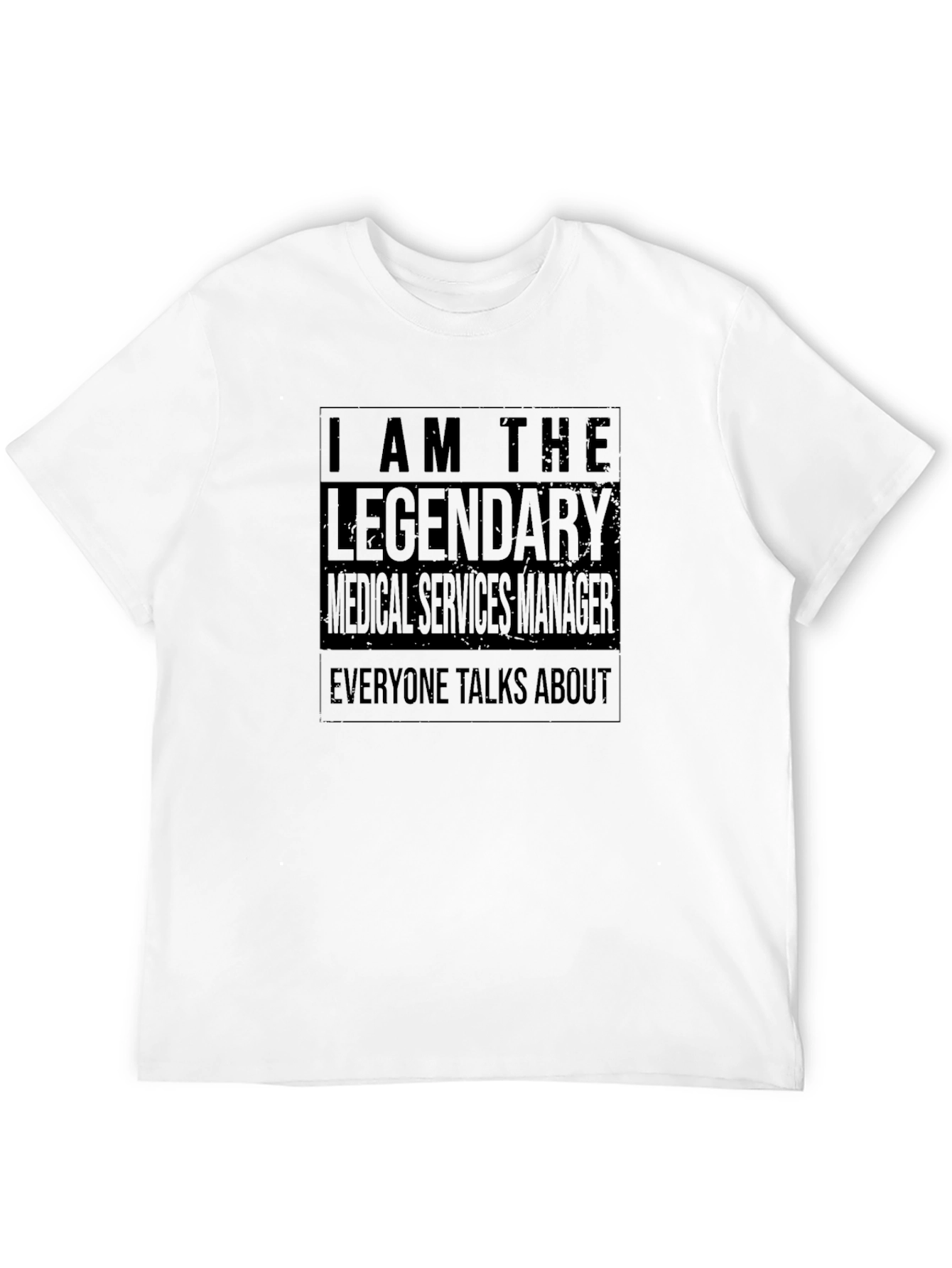 Black Legendary Medical Services Manager Black T-Shirt view 12