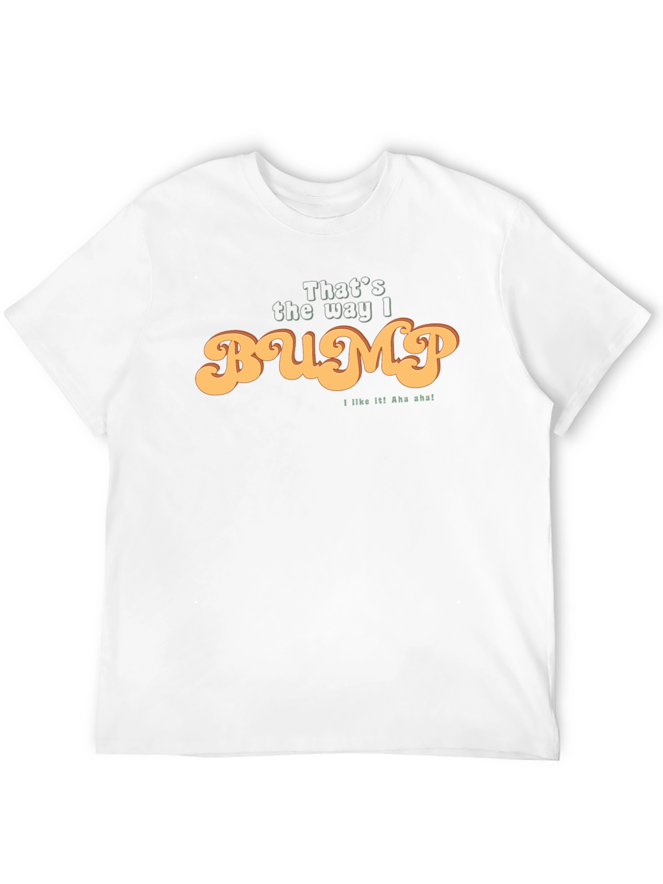 Black That's the way I bump T-shirt view 12