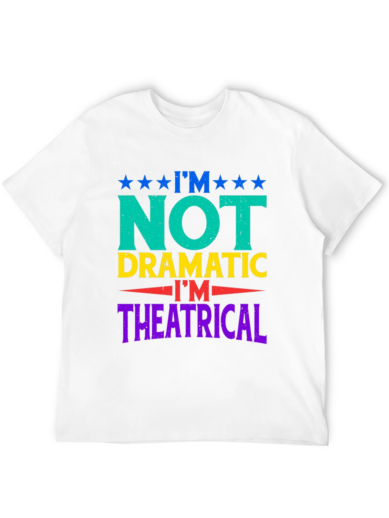 Black I'm Not Dramatic T-Shirt - Theatrical Humor Tee view 12