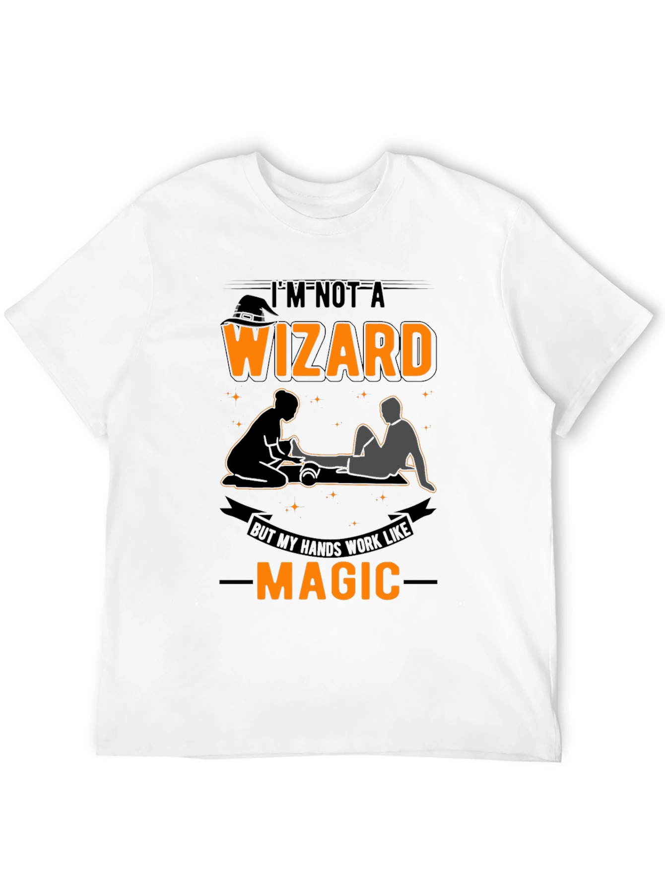 Black Funny Massage Therapist T-Shirt: "I'm Not A Wizard" view 12