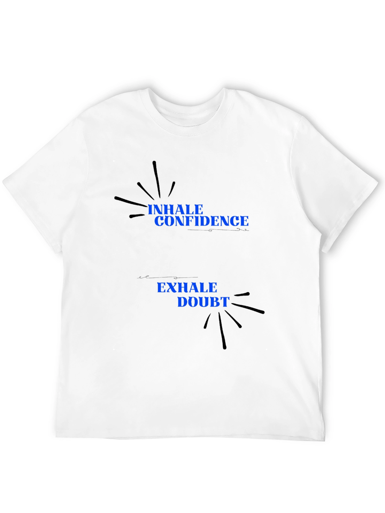 Black Inhale Confidence, Exhale Doubt T-Shirt view 12