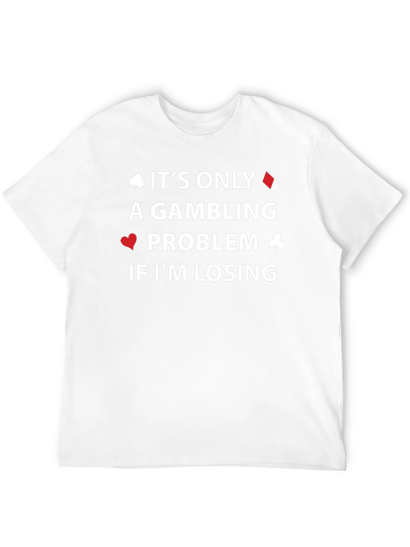 Black Gambling Problem T-Shirt - Lucky Player Tee view 12