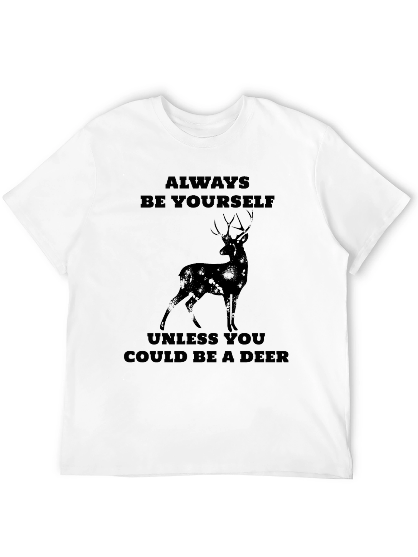 Black Always Be Yourself Deer Graphic T-Shirt view 12