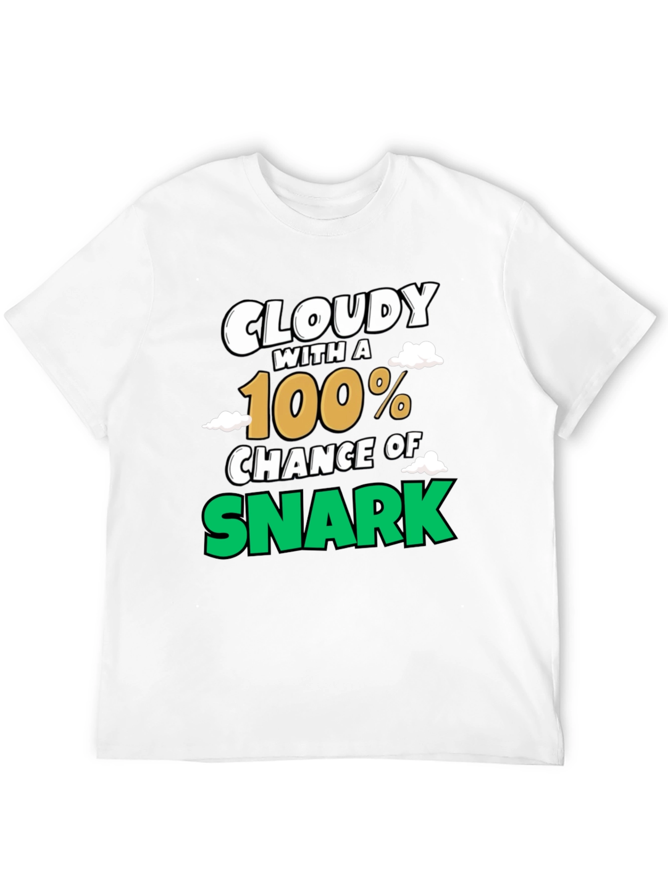 Black Cloudy with a 100% Chance of Snark Graphic Tee view 12