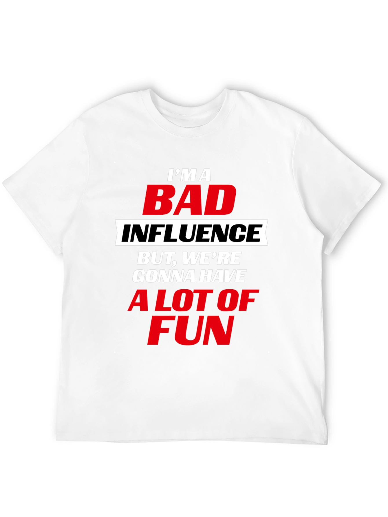 Black Bad Influence T-Shirt - Bold Graphic Tee for Fun Times view 12