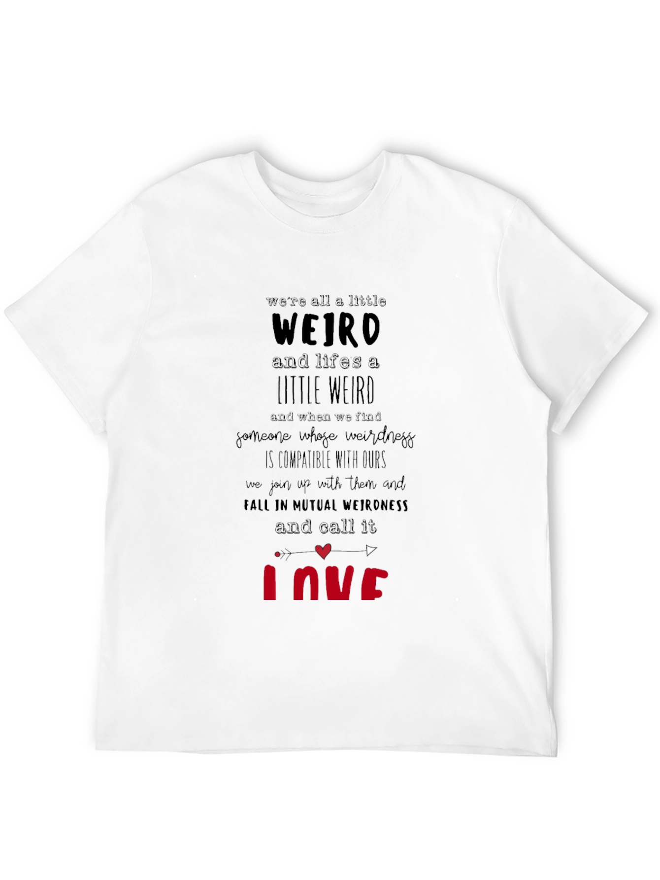 Black Weird Love T-Shirt - Unique Graphic Tee view 12