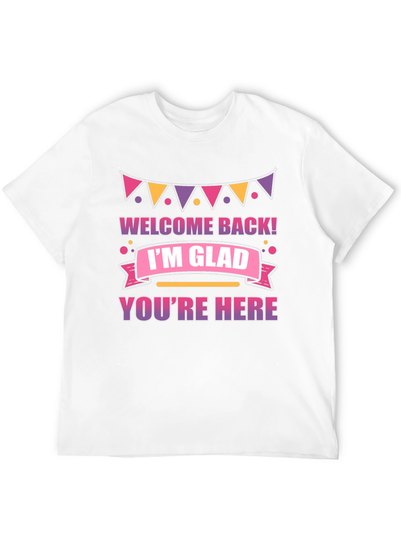 Black Welcome Back I'm Glad You're Here T-Shirt view 12