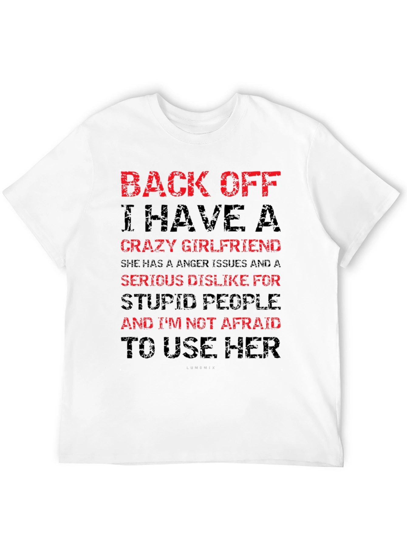 Black Back Off Crazy Girlfriend T-Shirt view 12