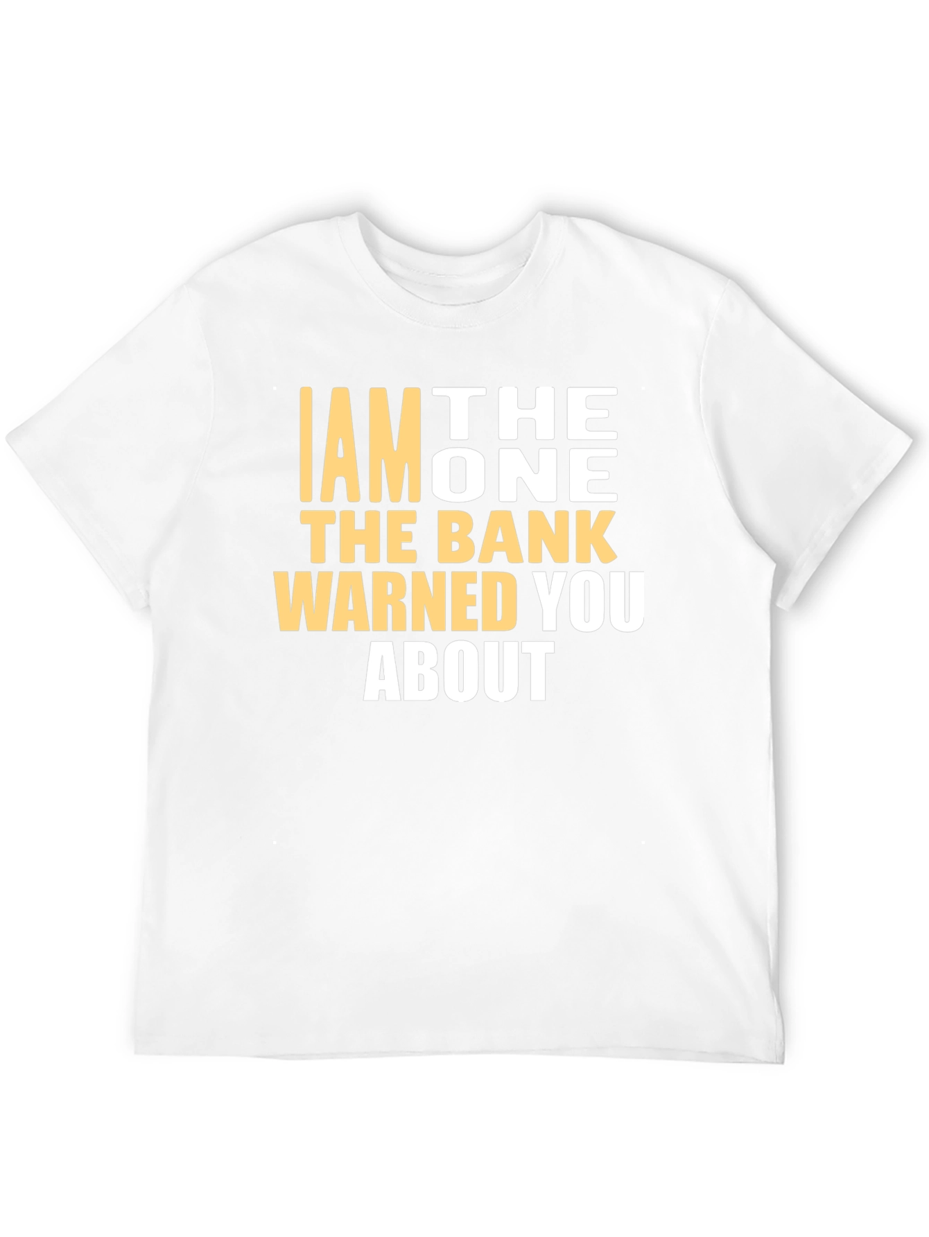 Black I AM THE ONE T-Shirt - Funny Warning Tee view 12