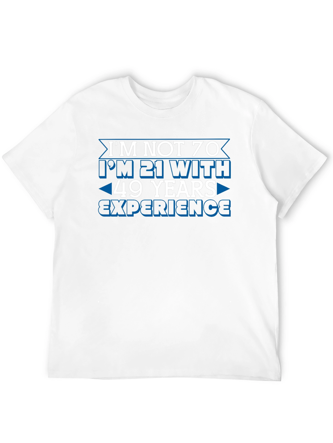 Black Funny 70th Birthday T-Shirt: 21 with 49 Years Experience view 12