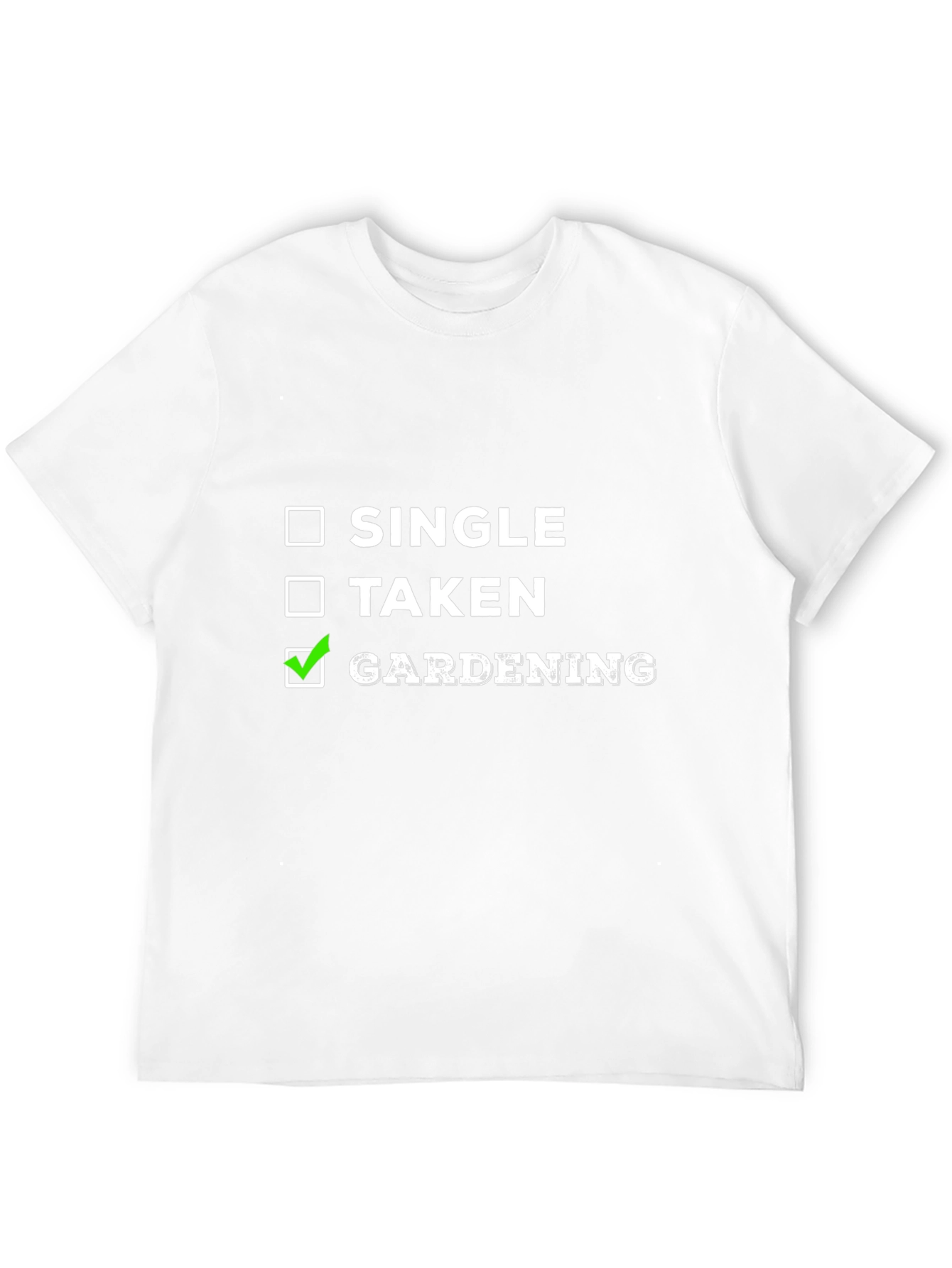 Black Gardening Checkbox T-Shirt: Single, Taken, Gardening Humor view 12